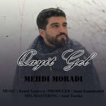 دانلود آهنگ مهدی مرادی قاییت گل دانلود آهنگ مهدی مرادی قاییت گل